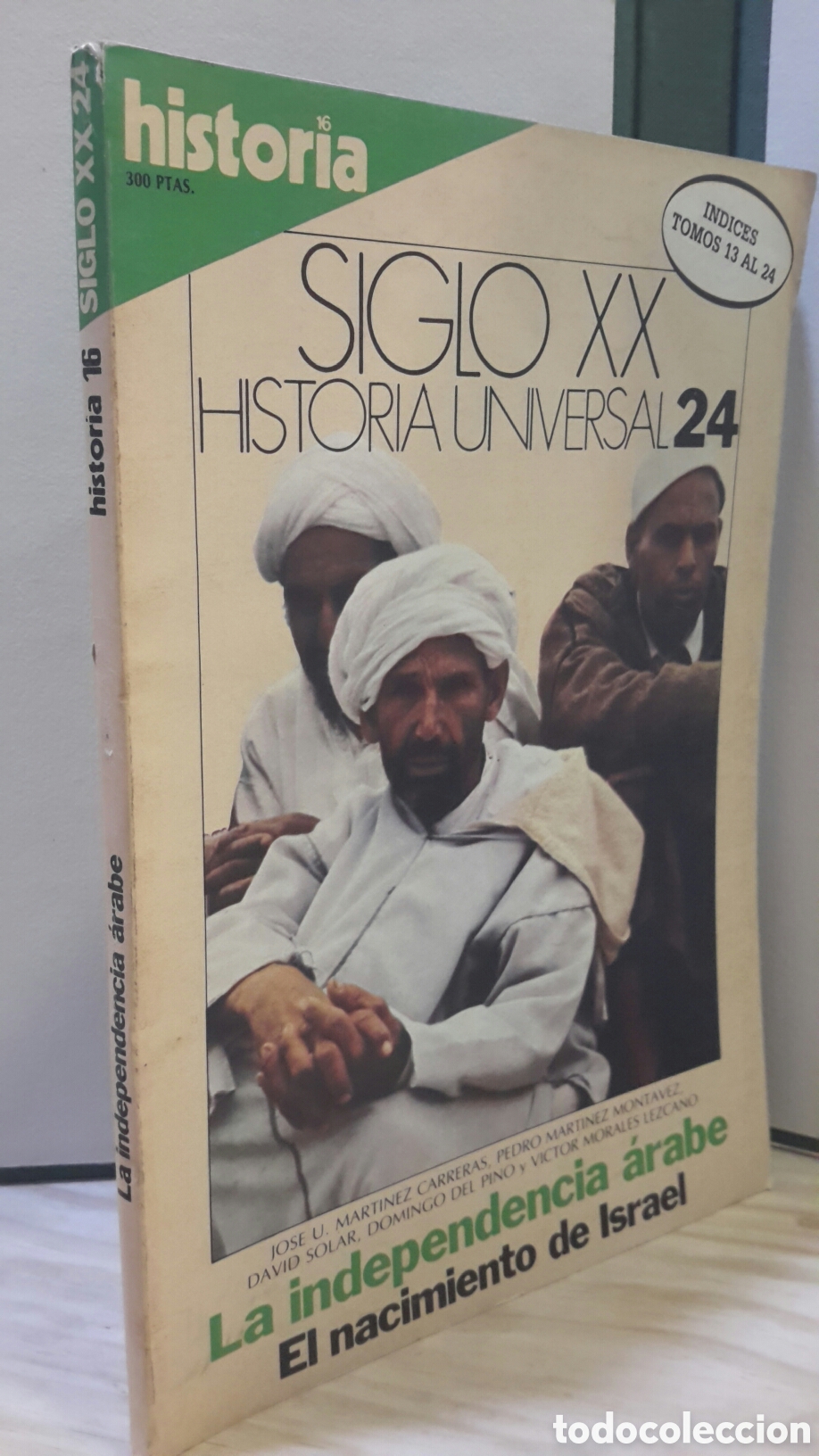 Collezionismo di Rivista Historia 16: Revista Historia 16 - siglo XX n. 24 - la independencia arabe