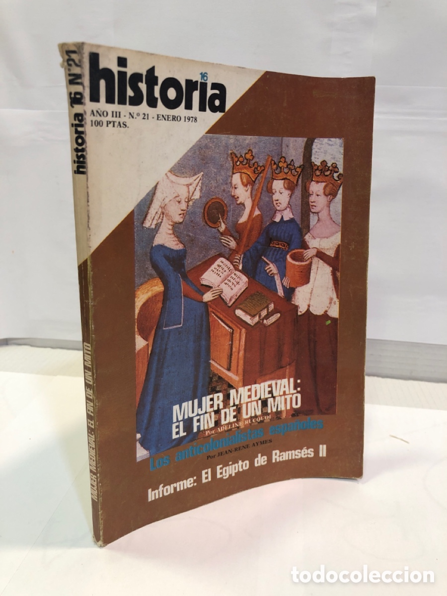 Collection Magazine Historia 16: Historia 16, n&deg; 21, a&ntilde;o III : Mujer medieval: El fin de un mito
