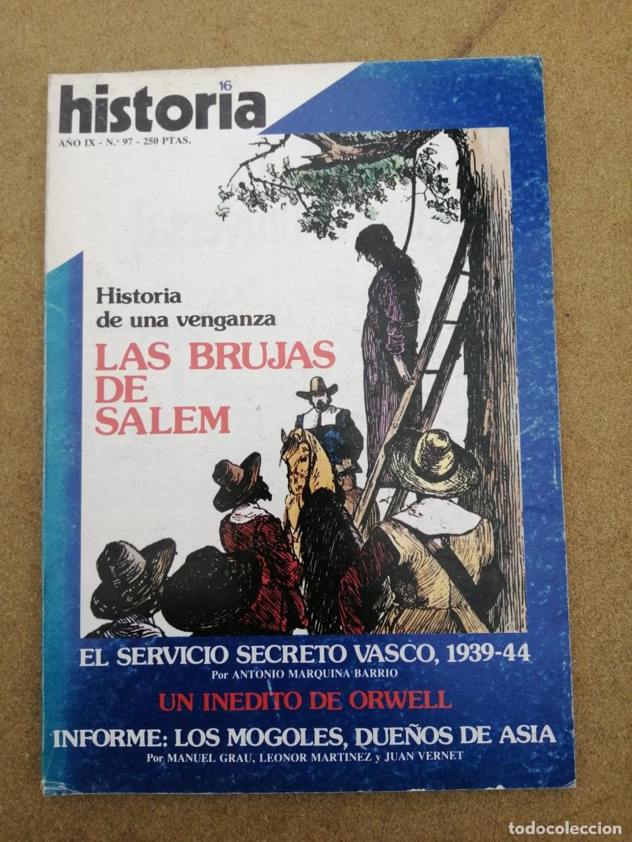 Coleccionismo de Revista Historia 16: HISTORIA 16 (NUMERO 97) LAS BRUJAS DE SALEM - EL SERVICIO SECRETO VASCO 1939 - 44 -...