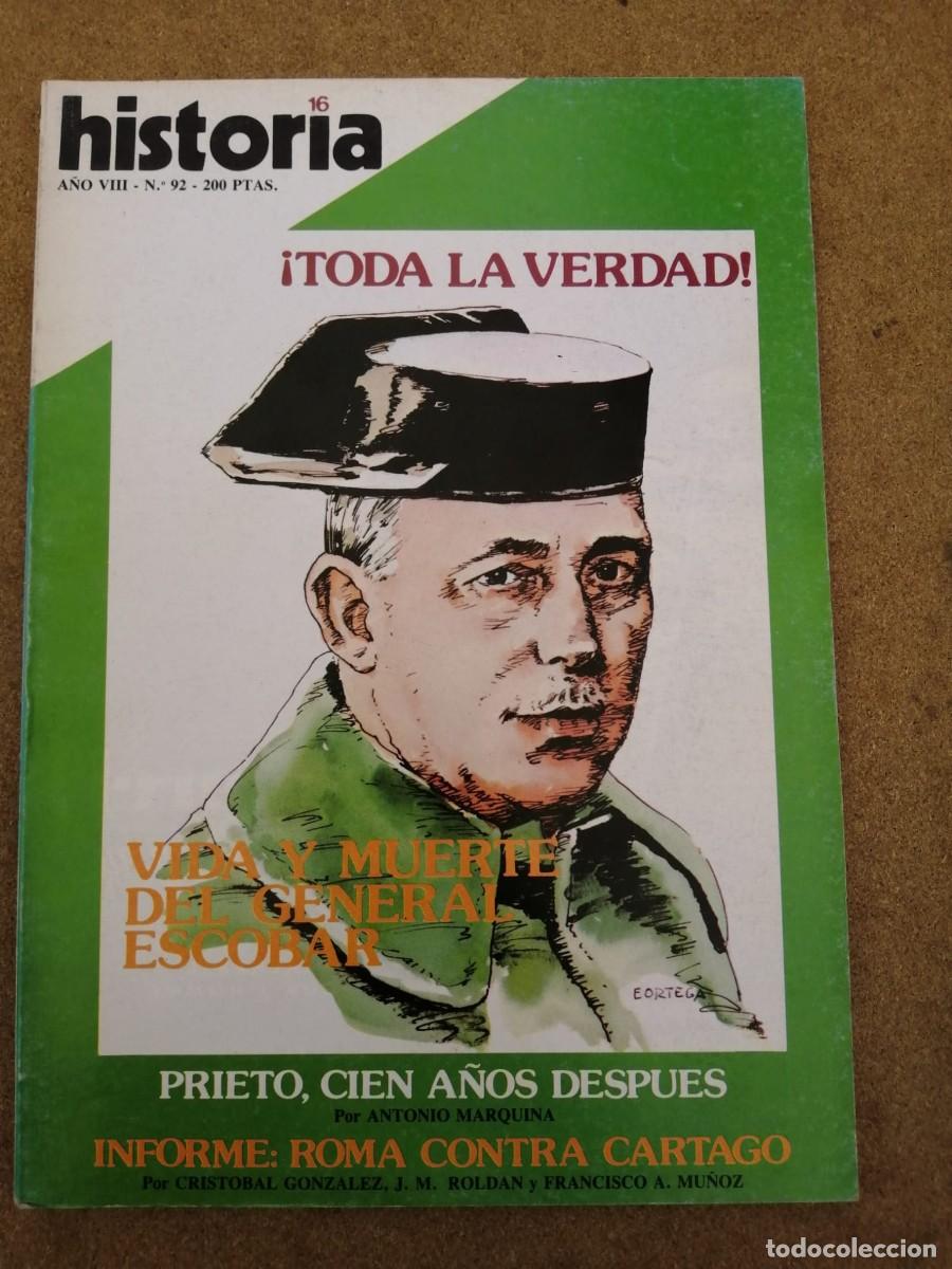 Coleccionismo de Revista Historia 16: HISTORIA 16 (NUMERO 92) VIDA Y MUERTE DEL GENERAL ESCOBAR - ROMA CONTRA CARTAGO - PRIETO -...