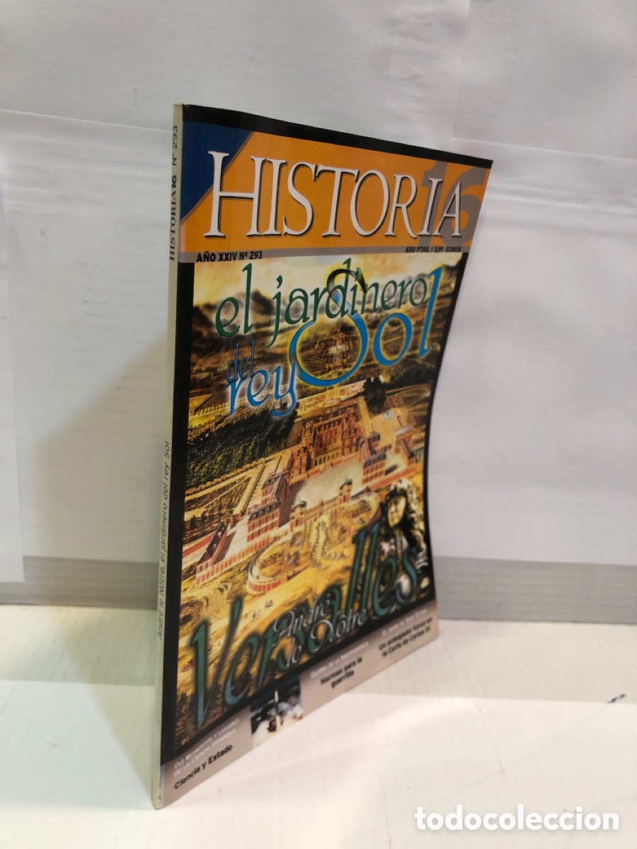 Collezionismo di Rivista Historia 16: Historia 16. A&ntilde;o XXIV N&ordm;293. El jardinero del rey Sol