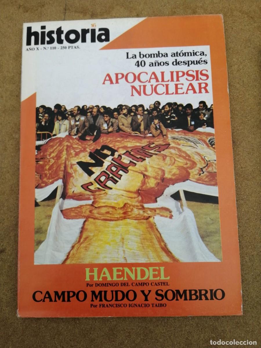 Coleccionismo de Revista Historia 16: HISTORIA 16 (NUMERO 110) APOCALIPSIS NUCLEAR - HAENDEL - CAMPO MUDO Y SOMBRIO -...