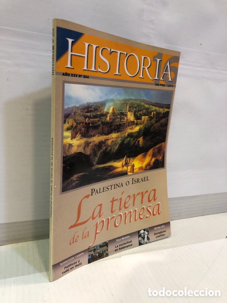 Collection Magazine Historia 16: Historia 16. A&ntilde;o XXV N&ordm;304. Palestina o Israel. La tierra de la promesa