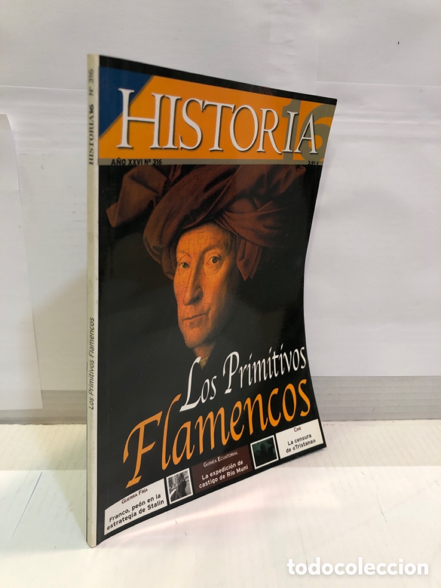 Collection Magazine Historia 16: Historia 16. A&ntilde;o XXVI N&ordm;316. Los primitivos flamencos