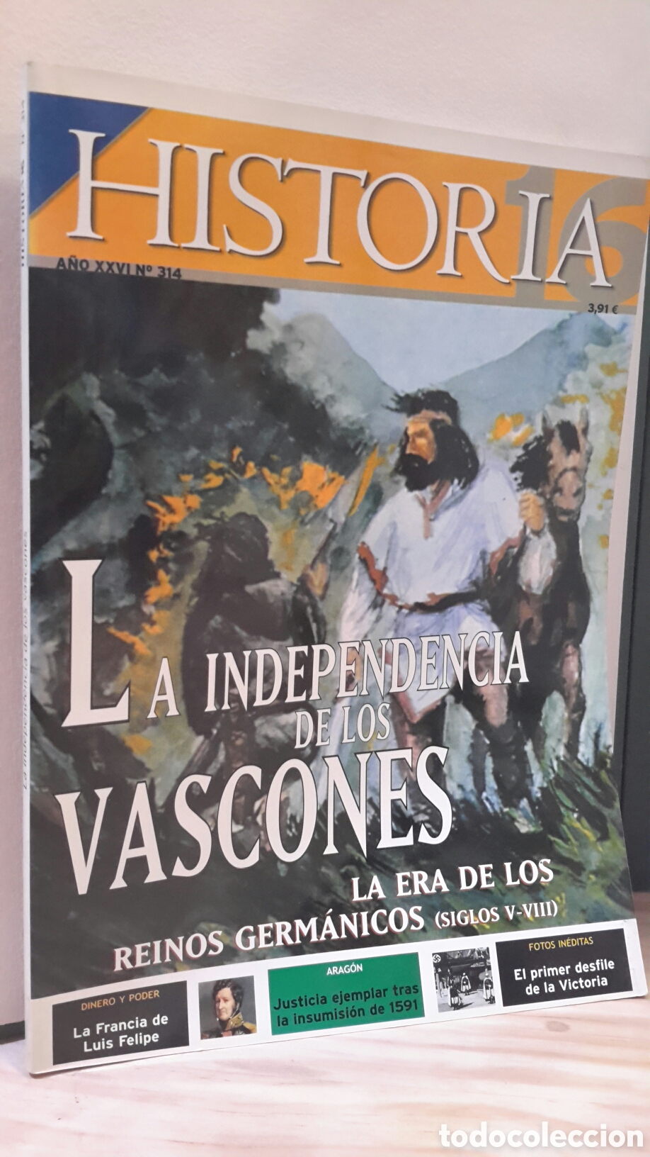 Collection Magazine Historia 16: Revista Historia 16. A&ntilde;o XXVI. N. 314. La Independencia de Los Vascones
