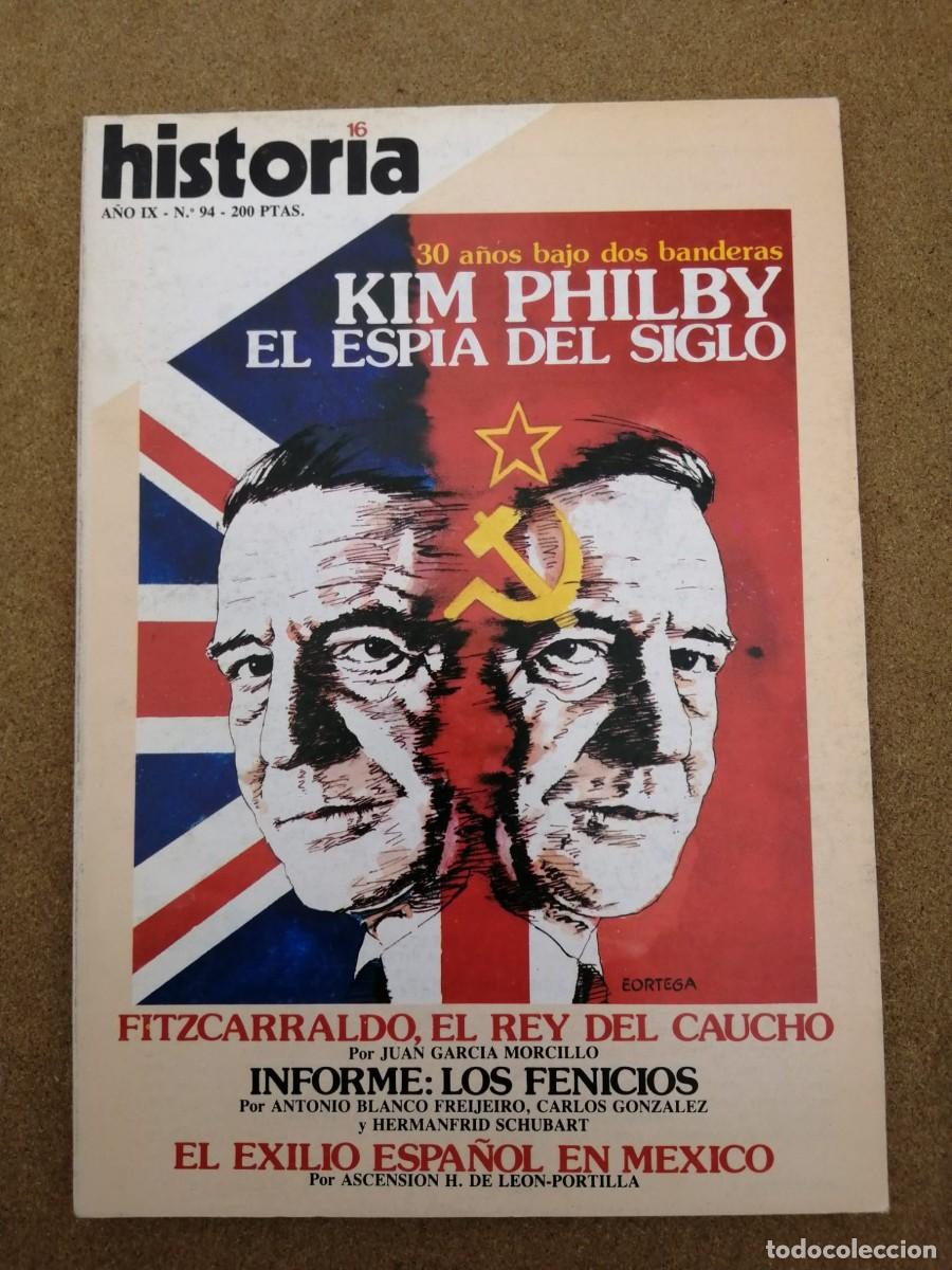 Sammeln von Zeitschriften Historia 16: HISTORIA 16 (NUMERO 94) KIM PHILBY, EL ESPIA DEL SIGLO - EXILIO ESPA&Ntilde;OL EN MEXICO - FENICIOS -...