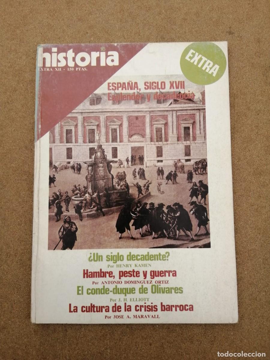 Coleccionismo de Revista Historia 16: HISTORIA 16 EXTRA. ESPA&Ntilde;A SIGLO XVII, ESPLENDOR Y DECADENCIA - HAMBRE, PESTE Y GUERRA -...