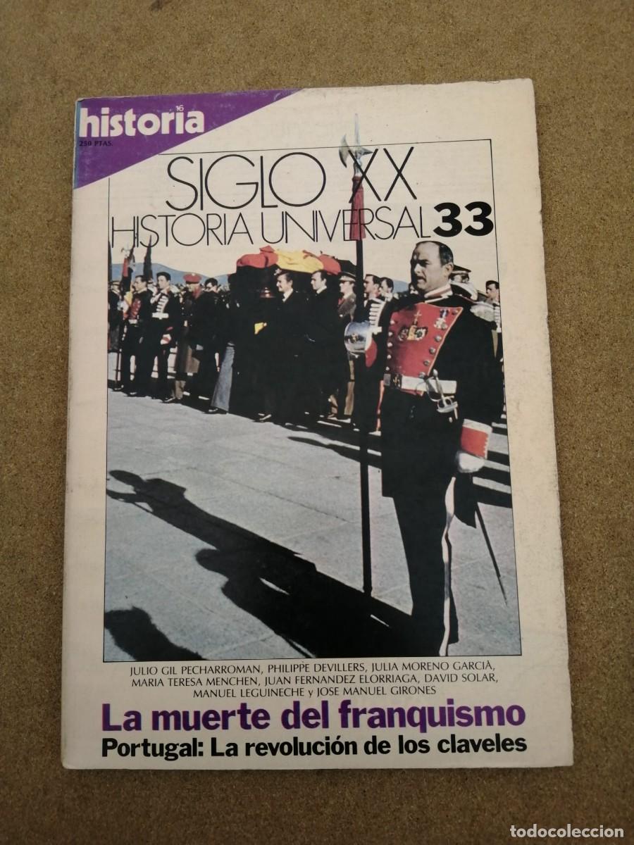 Coleccionismo de Revista Historia 16: HISTORIA 16 SIGLO XX (NUMERO 33) LA MUERTE DEL FRANQUISMO - PORTUGAL LA REVOLUCION DE LOS CLAVELES