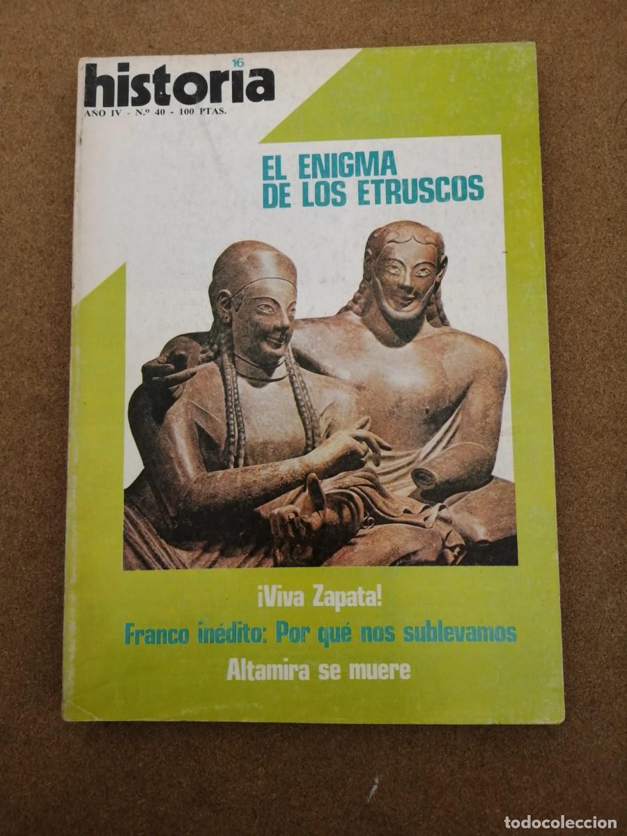 Coleccionismo de Revista Historia 16: HISTORIA 16 (NUMERO 40) EL ENIGMA DE LOS ETRUSCOS - VIVA ZAPATA - FRANCO INEDITO - ALTAMIRA -...