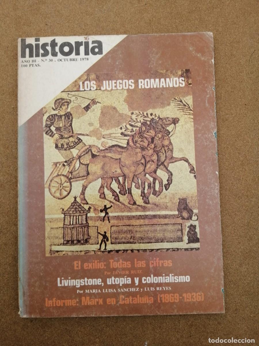 Coleccionismo de Revista Historia 16: HISTORIA 16 (NUMERO 30) LOS JUEGOS ROMANOS - MARX EN CATALU&Ntilde;A - EL EXILIO, TODAS LAS CIFRAS -...