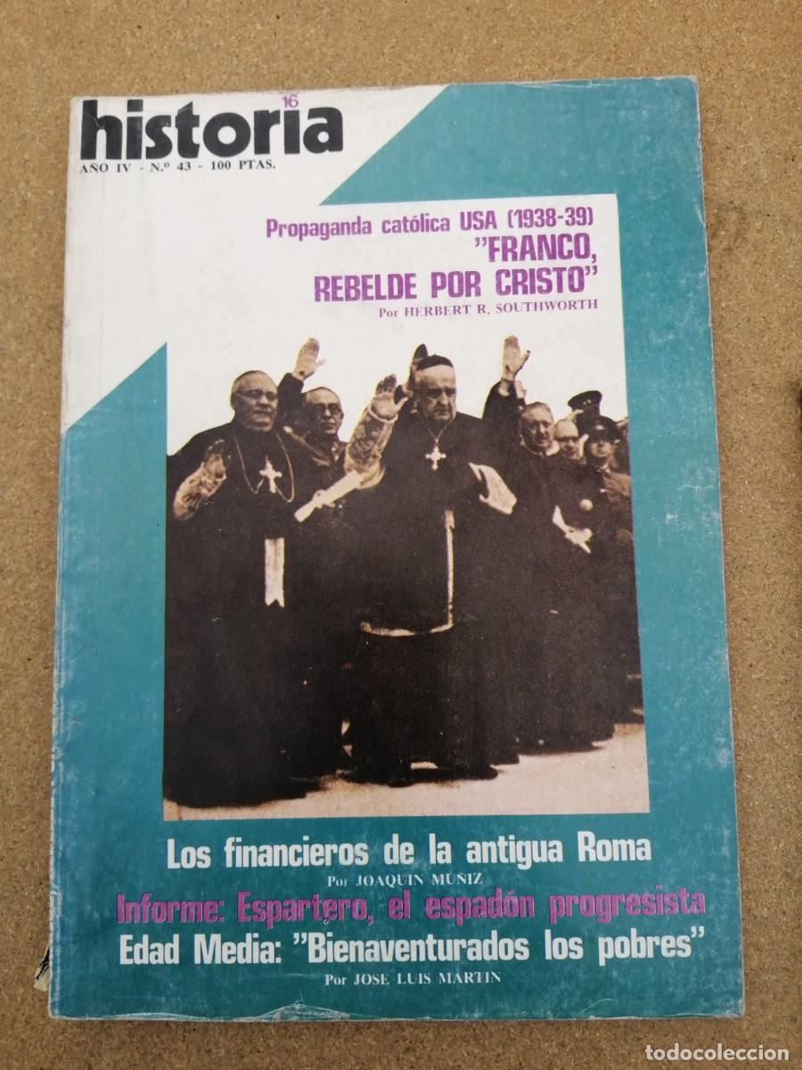 Coleccionismo de Revista Historia 16: HISTORIA 16 (NUMERO 43) FRANCO, REBELDE POR CRISTO - EDAD MEDIA - FINANCIEROS DE LA ANTIGUA ROMA
