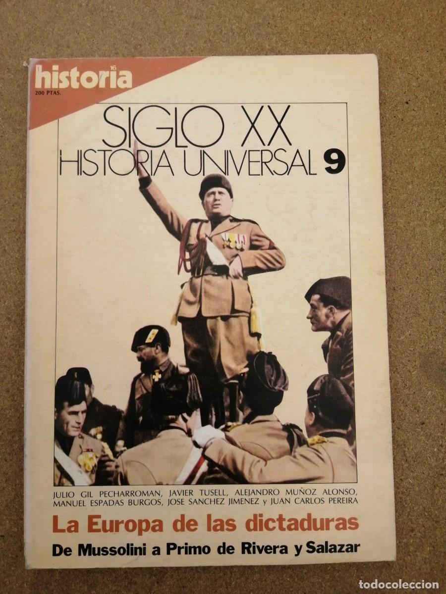 Coleccionismo de Revista Historia 16: HISTORIA 16 SIGLO XX (NUMERO 9) LA EUROPA DE LAS DICTADURAS, DE MUSSOLINI A PRIMO DE RIVERA Y SALAZA