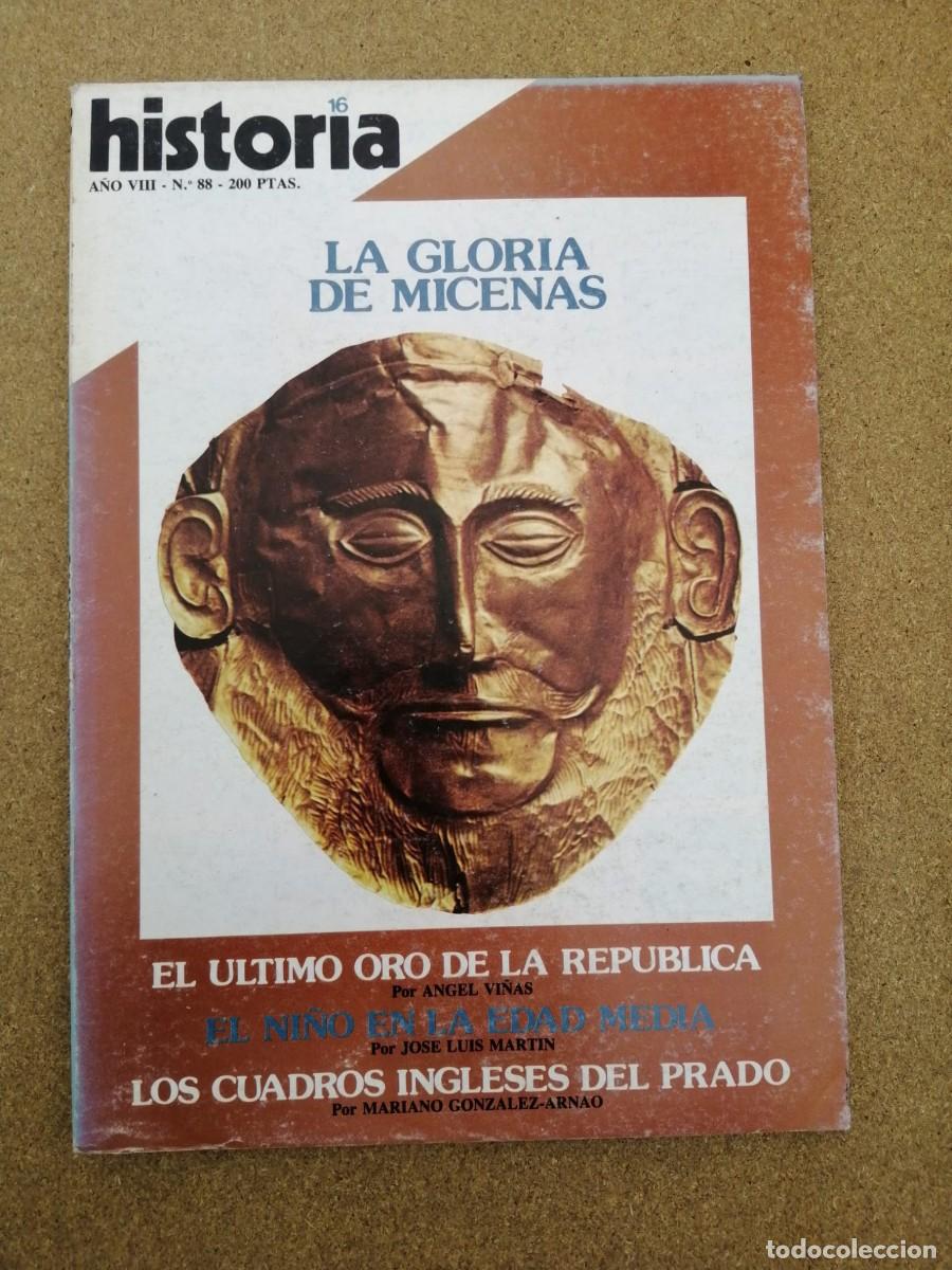 Coleccionismo de Revista Historia 16: HISTORIA 16 (NUMERO 88) LA GLORIA DE MICENAS - EL ULTIMO ORO DE LA REPUBLICA - ...
