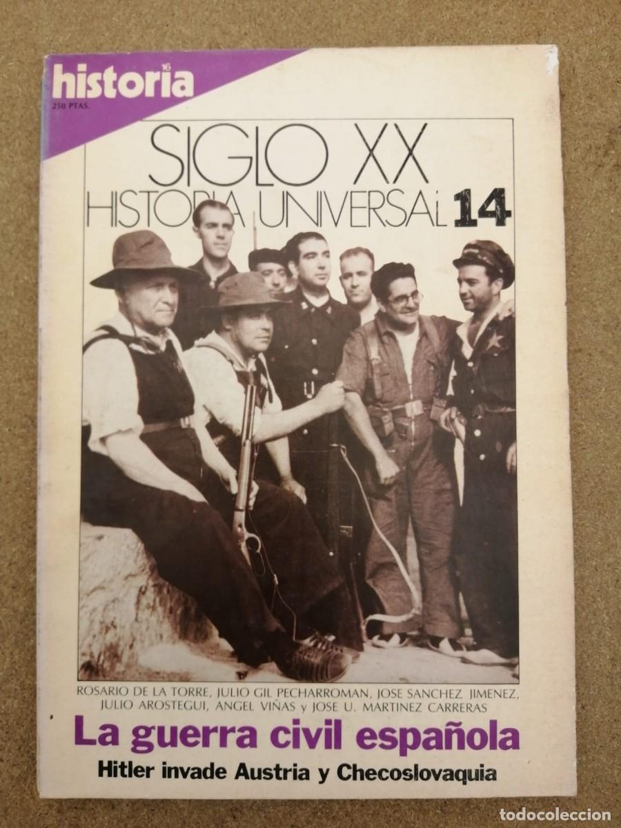 Coleccionismo de Revista Historia 16: HISTORIA 16 SIGLO XX (NUMERO 14) LA GUERRA CIVIL ESPA&Ntilde;OLA - HITLER INVADE AUSTRIA Y CHECOSLOVAQUIA