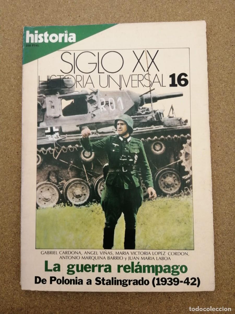 Coleccionismo de Revista Historia 16: HISTORIA 16 SIGLO XX (NUMERO 16) LA GUERRA RELAMPAGO, DE POLONIA A STALINGRADO (19239 - 42)