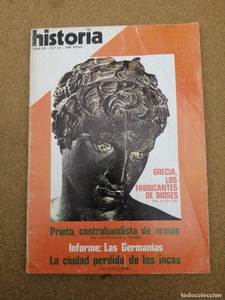 Coleccionismo de Revista Historia 16: HISTORIA 16 (NUMERO 33) GRECIA, LOS FABRICANTES DE DIOSES - LA CIUDAD PERDIDA DE LOS INCAS - ...