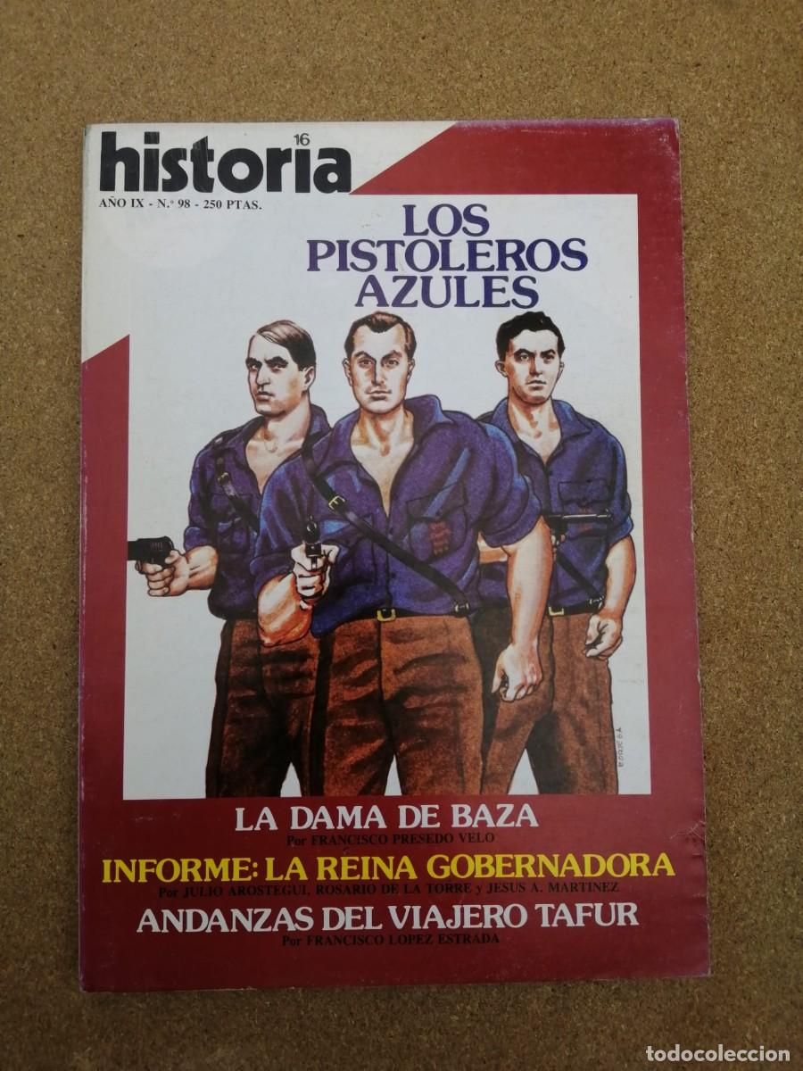 Coleccionismo de Revista Historia 16: HISTORIA 16 (NUMERO 98) LOS PISTOLEROS AZULES - LA DAMA DE BAZA - LA REINA GOBERNADORA -...