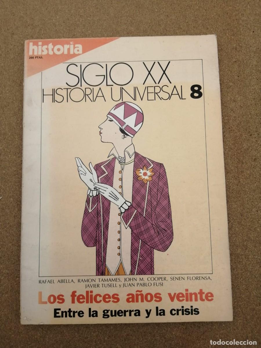 Coleccionismo de Revista Historia 16: HISTORIA 16 SIGLO XX (NUMERO 8) LOS FELICES A&Ntilde;OS VEINTE - ENTRE LA GUERRA Y LA CRISIS