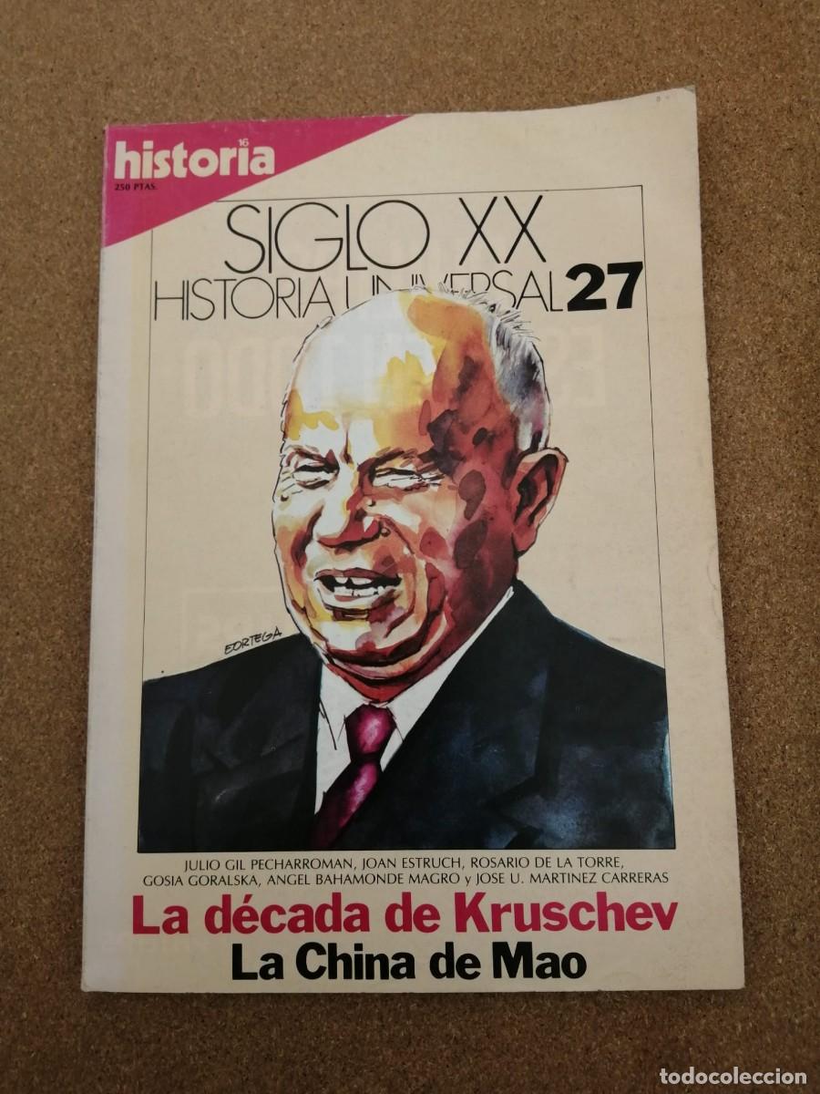 Coleccionismo de Revista Historia 16: HISTORIA 16 SIGLO XX (NUMERO 27) LA DECADA DE KRUSCHEV - LA CHINA DE MAO