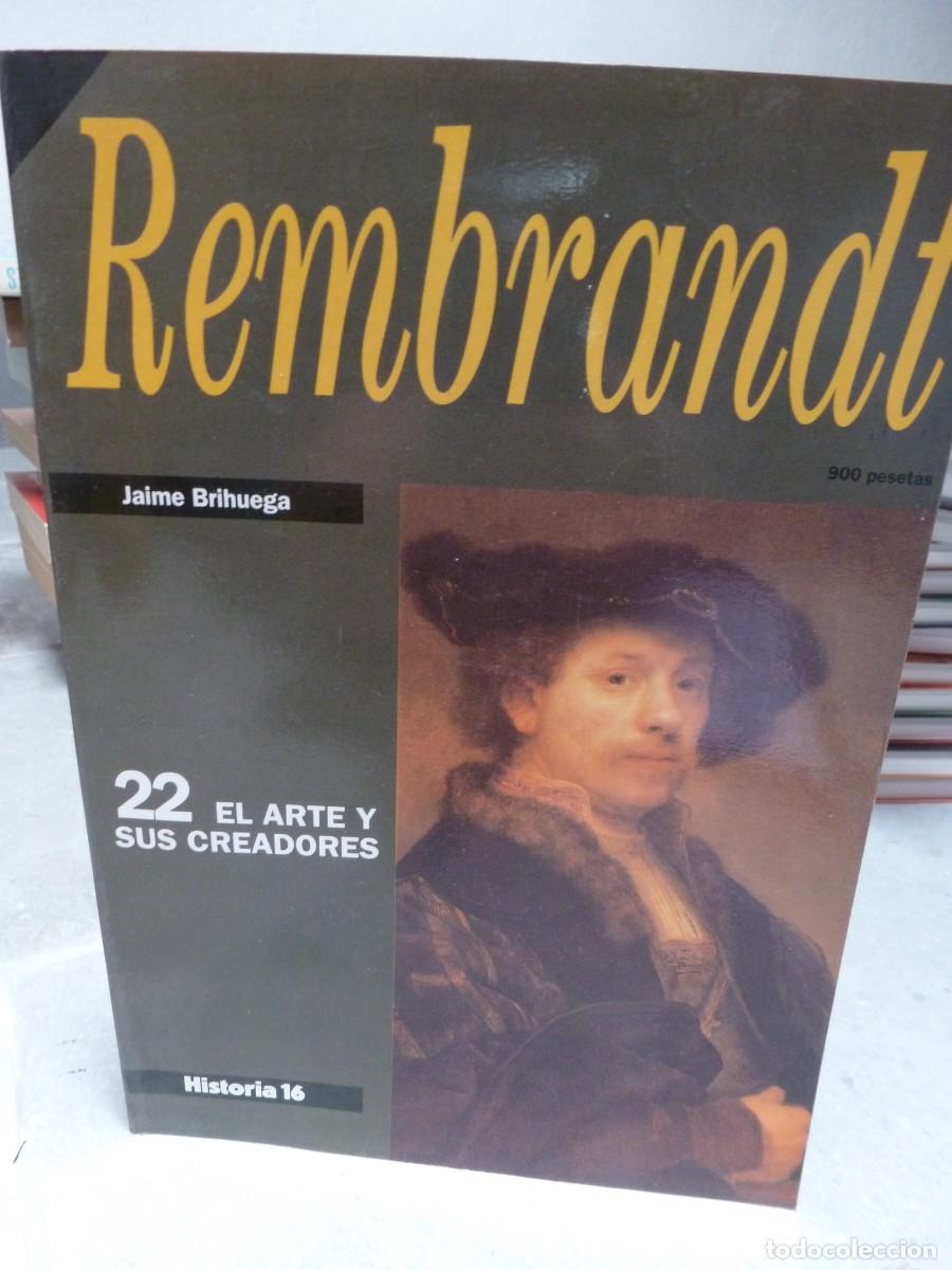 Coleccionismo de Revista Historia 16: REMBRANDT. EL ARTE Y SUS CREADORES N&ordm; 22. HISTORIA 16. JAIME BRIHUEGA