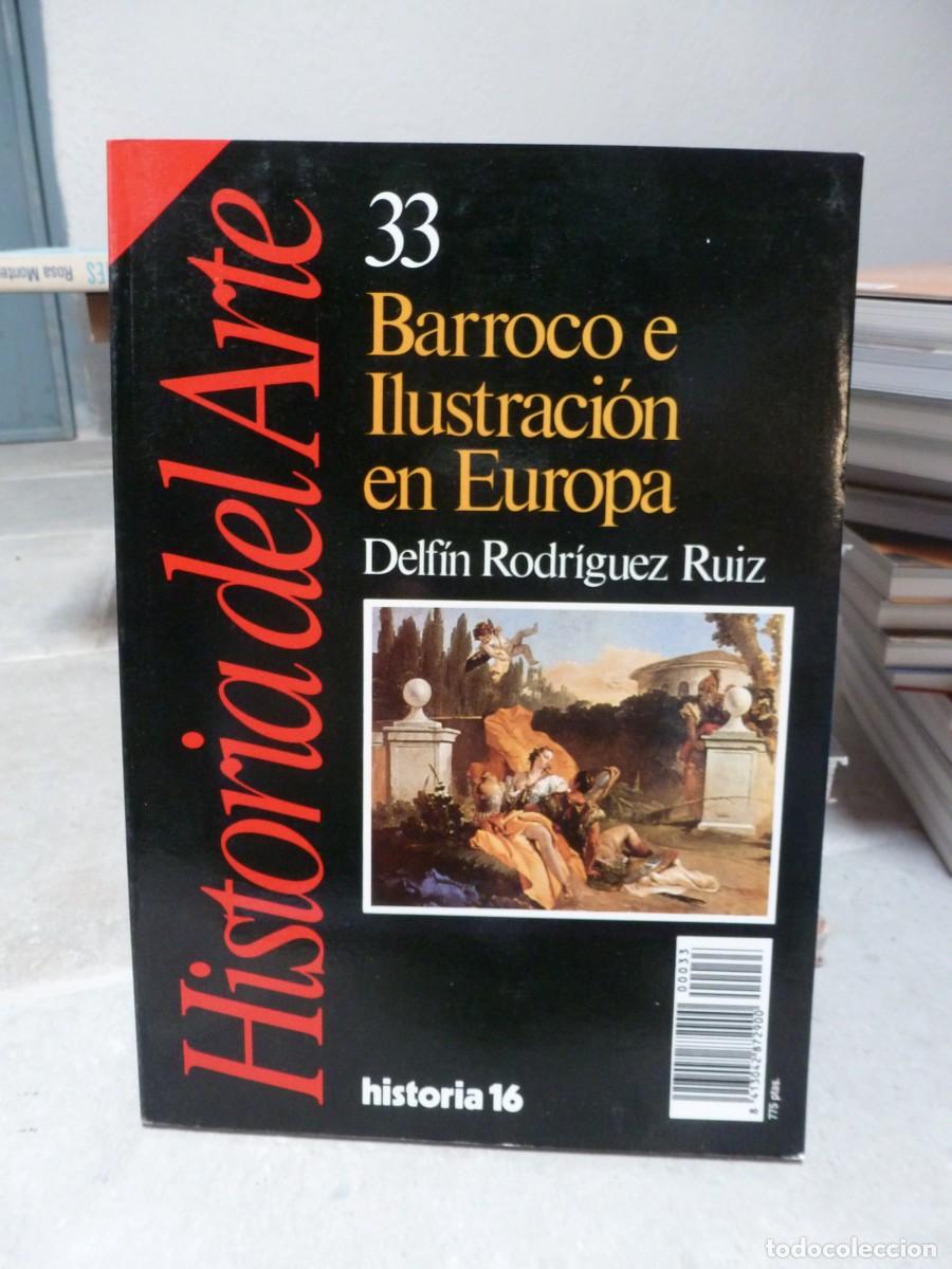 Coleccionismo de Revista Historia 16: BARROCO E ILUSTRACI&Oacute;N EN EUROPA. HISTORIA DEL ARTE N&ordm; 33. HISTORIA 16. DELF&Iacute;N RODR&Iacute;GUEZ RUIZ