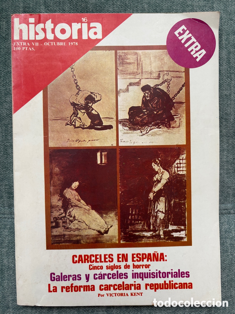 Coleccionismo de Revista Historia 16: (L739) HISTORIA 16 - EXTRA VII - C&Aacute;RCELES DE ESPA&Ntilde;A: CINCO SIGLOS DE HORROR.