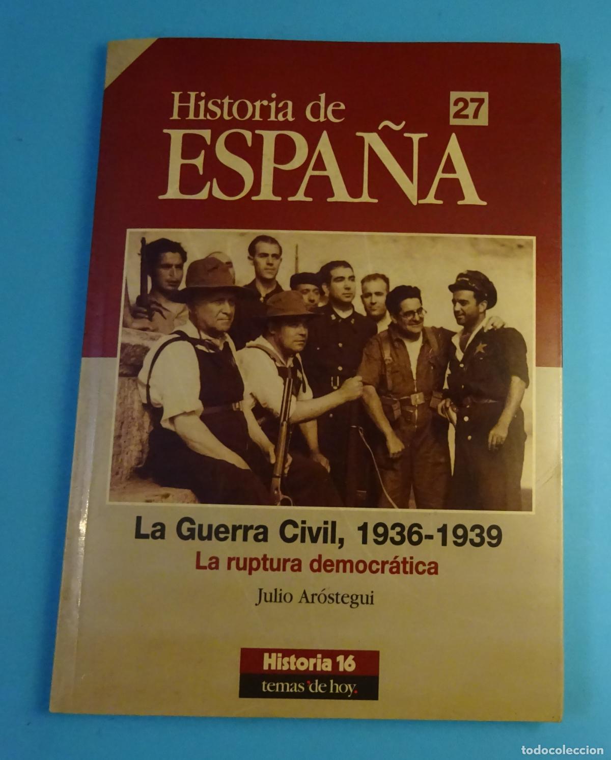Coleccionismo de Revista Historia 16: HISTORIA DE ESPA&Ntilde;A N&ordm; 27. LA GUERRA CIVIL, 1936 - 1939