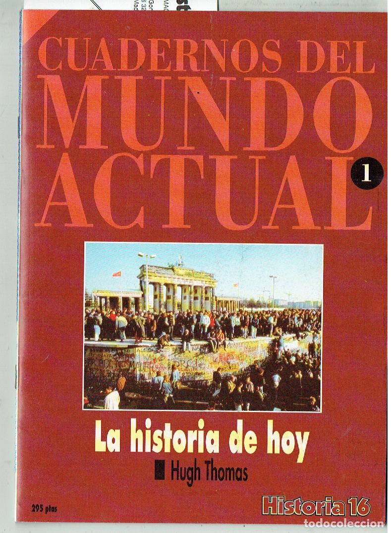 Coleccionismo de Revista Historia 16: CUADERNOS DEL MUNDO ACTUAL N&ordm; 1. LA HISTORIA DE HOY. HUGH THOMAS. HISTORIA, 16.. (ST/PR2)