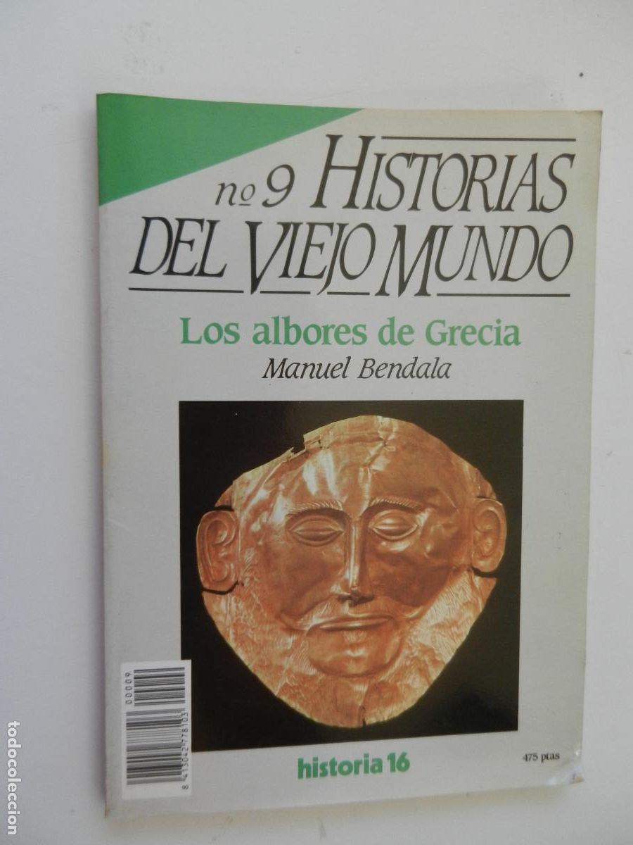 Coleccionismo de Revista Historia 16: HISTORIAS DEL VIEJO MUNDO N&ordm; 9 - LOS ALBORES DE GRECIA - MANUEL BENDALA - VER INDICE
