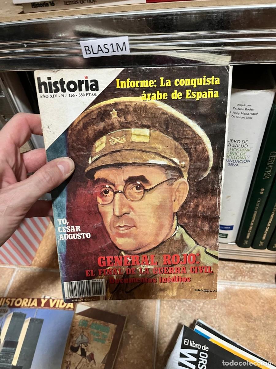 Coleccionismo de Revista Historia 16: BLAS1M &ndash; Revista Historia 16 &ndash; General Rojo: el final de la Guerra Civil. Documentos in&eacute;ditos &ndash; Hist