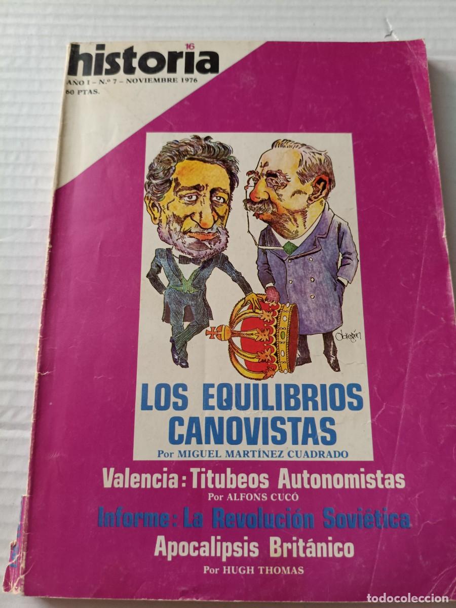 Colecionismo da Revista Historia 16: N&uacute;mero 7 (A&ntilde;o I) de la revista Historia 16, publicado en noviembre de 1976.