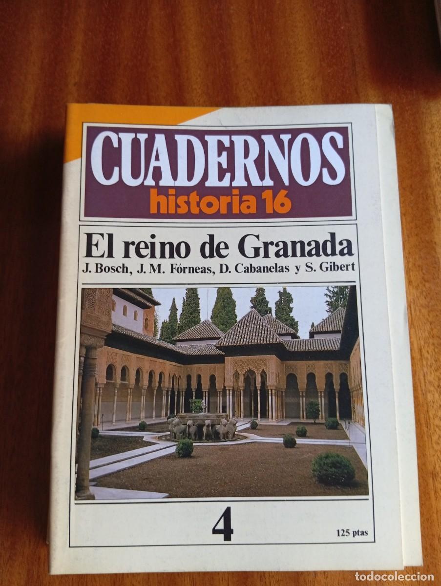 Sammeln von Zeitschriften Historia 16: El reino de Granada n&ordm;4.