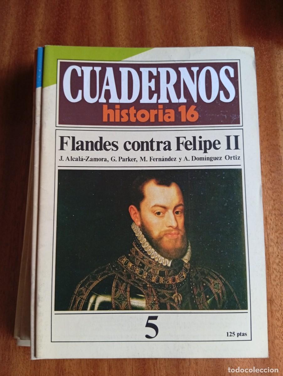 Coleccionismo de revista Historia 16: Flandes contra Felipe II n&ordm;5.