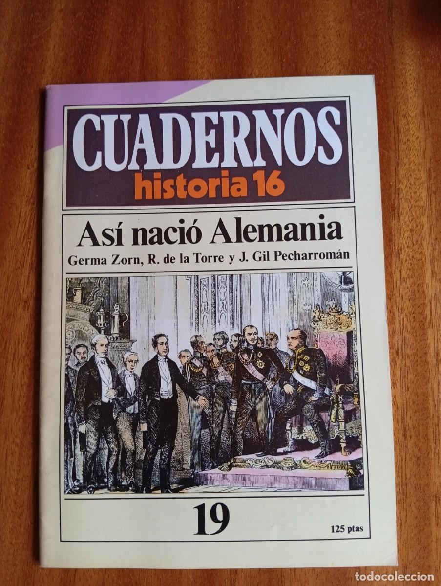 Coleccionismo de revista Historia 16: As&iacute; naci&oacute; Alemania N.&ordm; 19.