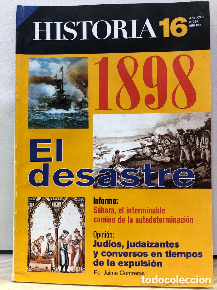 Collezionismo di Rivista Historia 16: Revista Historia 16, N&deg;264, Abril 1998, 1898: El desastre