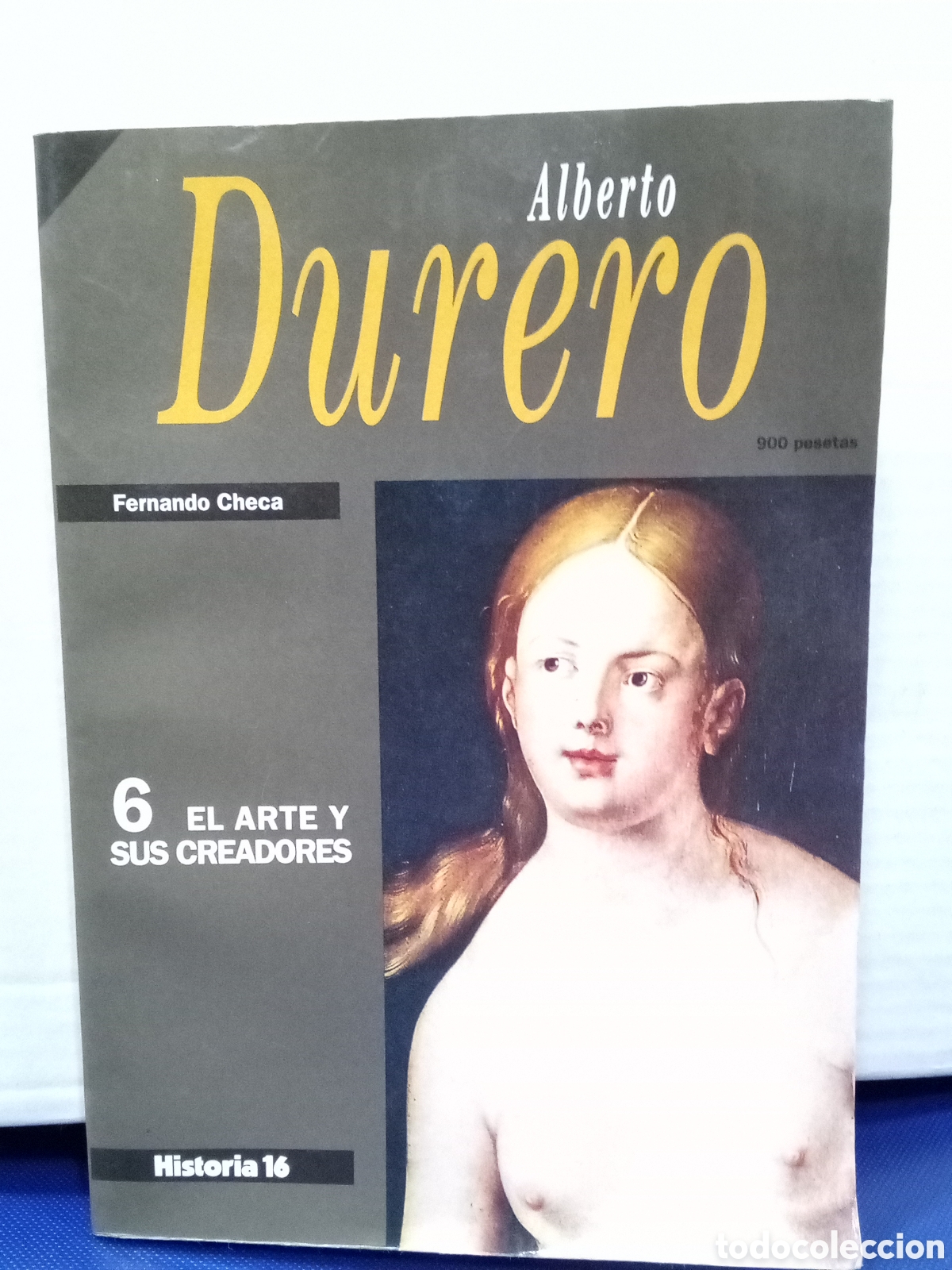 Collezionismo di Rivista Historia 16: Revista Historia 16, Alberto Durero, El arte y sus creadores, N&deg;6 - Fernando Checa