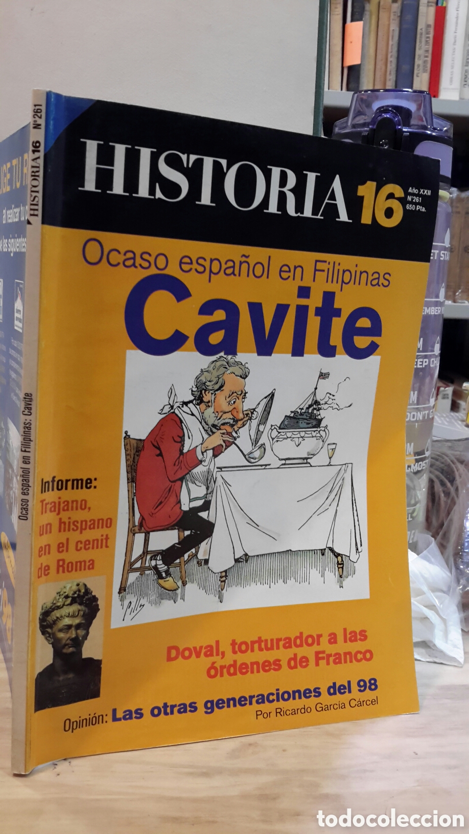 Collezionismo di Rivista Historia 16: Ocaso Espa&ntilde;ol en Filipinas: Cavite Historia16 N&deg;261