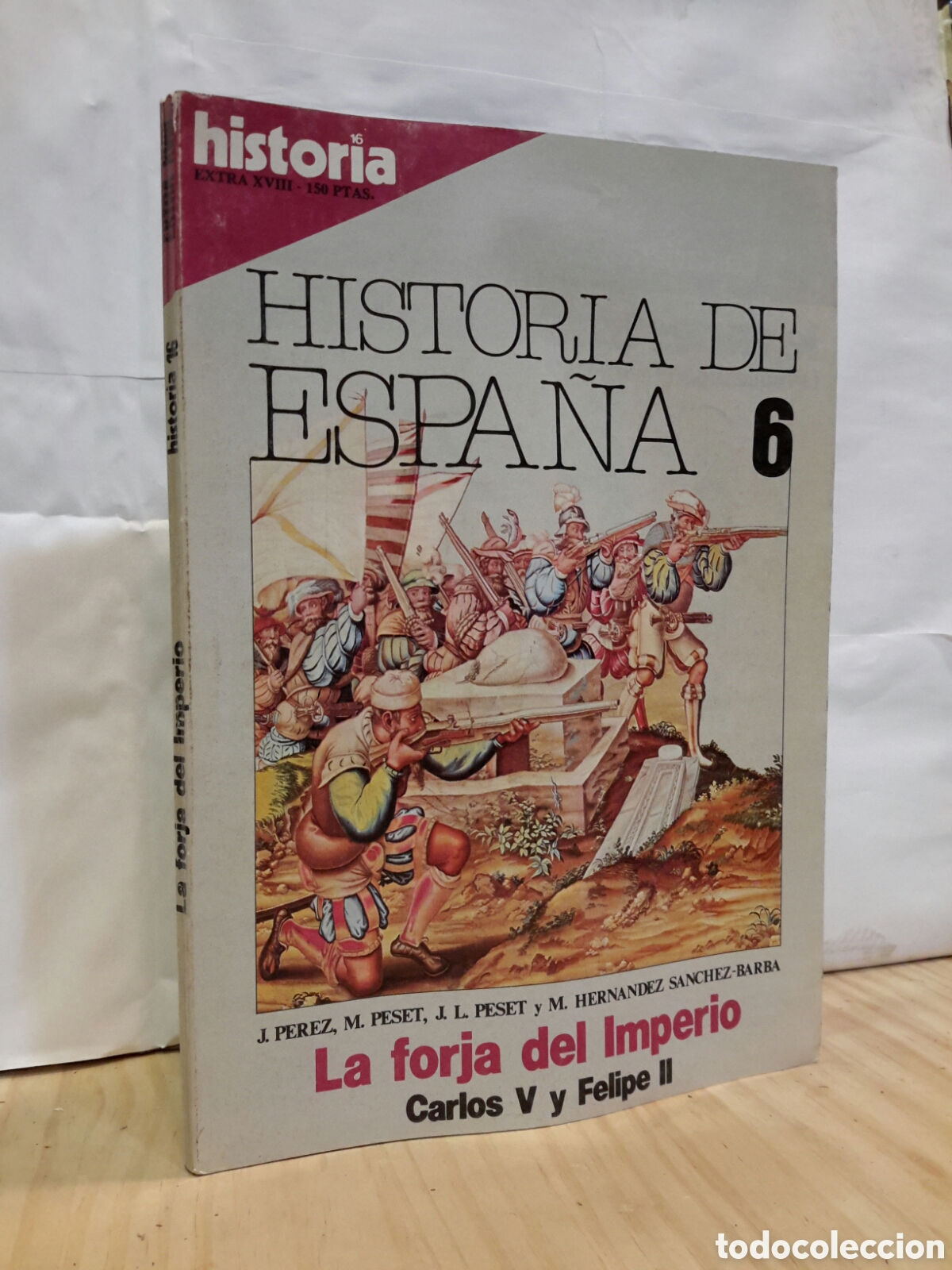 Collezionismo di Rivista Historia 16: Historia 16, extra XVIII - la forja del imperio