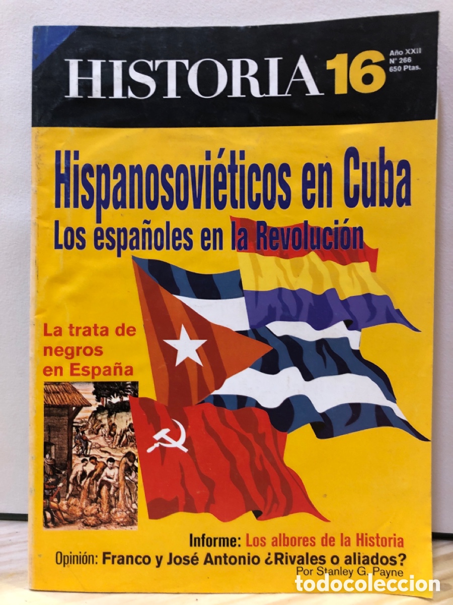 Collezionismo di Rivista Historia 16: Historia 16, N&ordm;266, Junio 1998, Hispanosovi&eacute;ticos en Cuba. Los espa&ntilde;oles en la Revoluci&oacute;n