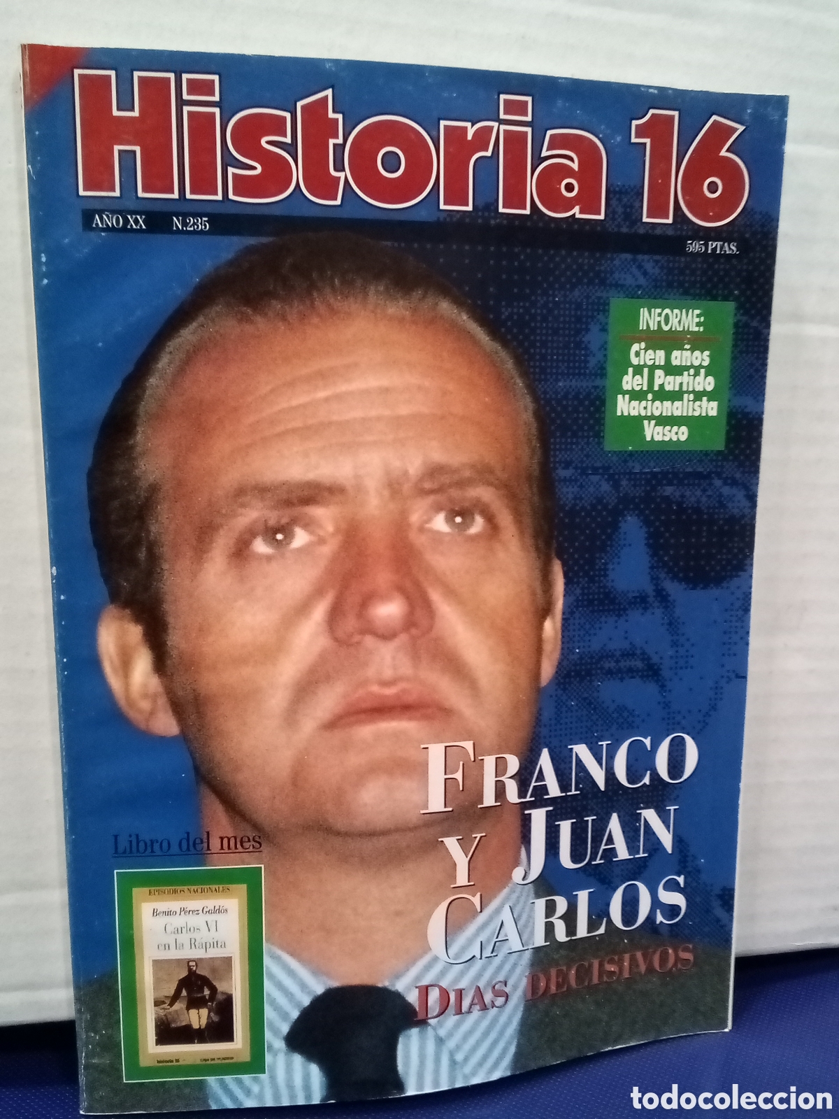 Collezionismo di Rivista Historia 16: Historia 16, N&deg;235. Franco y Juan Carlos, D&iacute;as decisivos