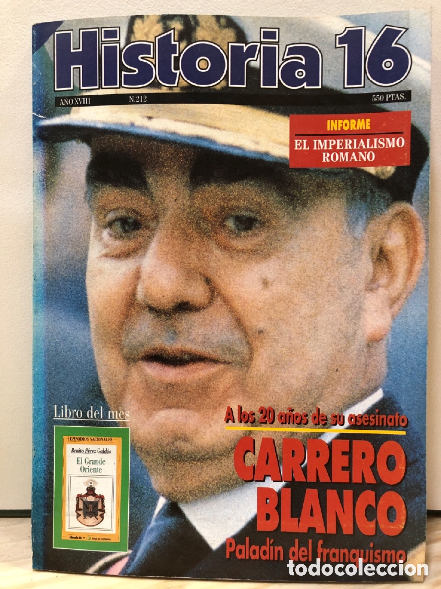 Collezionismo di Rivista Historia 16: Historia 16. N&ordm;212, Dic. 1993, Carrero Blanco: Palad&iacute;n del franquismo