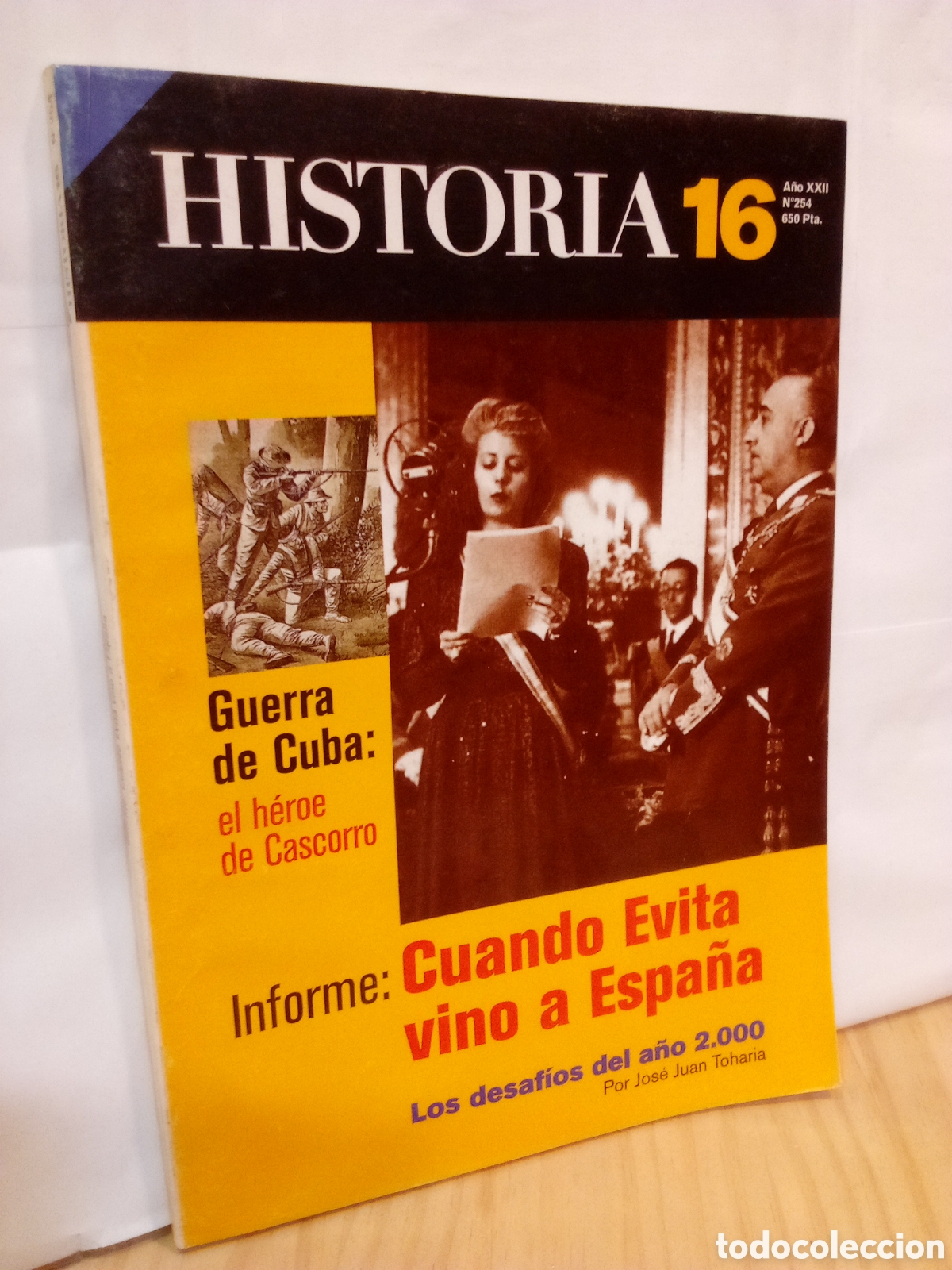 Sammeln von Zeitschriften Historia 16: Historia 16. N. 254. Informe: Cuando Evita vino a Espa&ntilde;a.