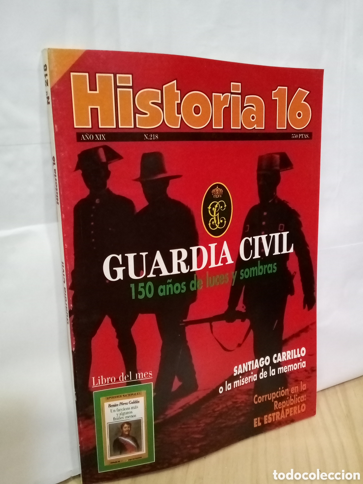 Sammeln von Zeitschriften Historia 16: Historia 16. N. 218. Guardia Civil.