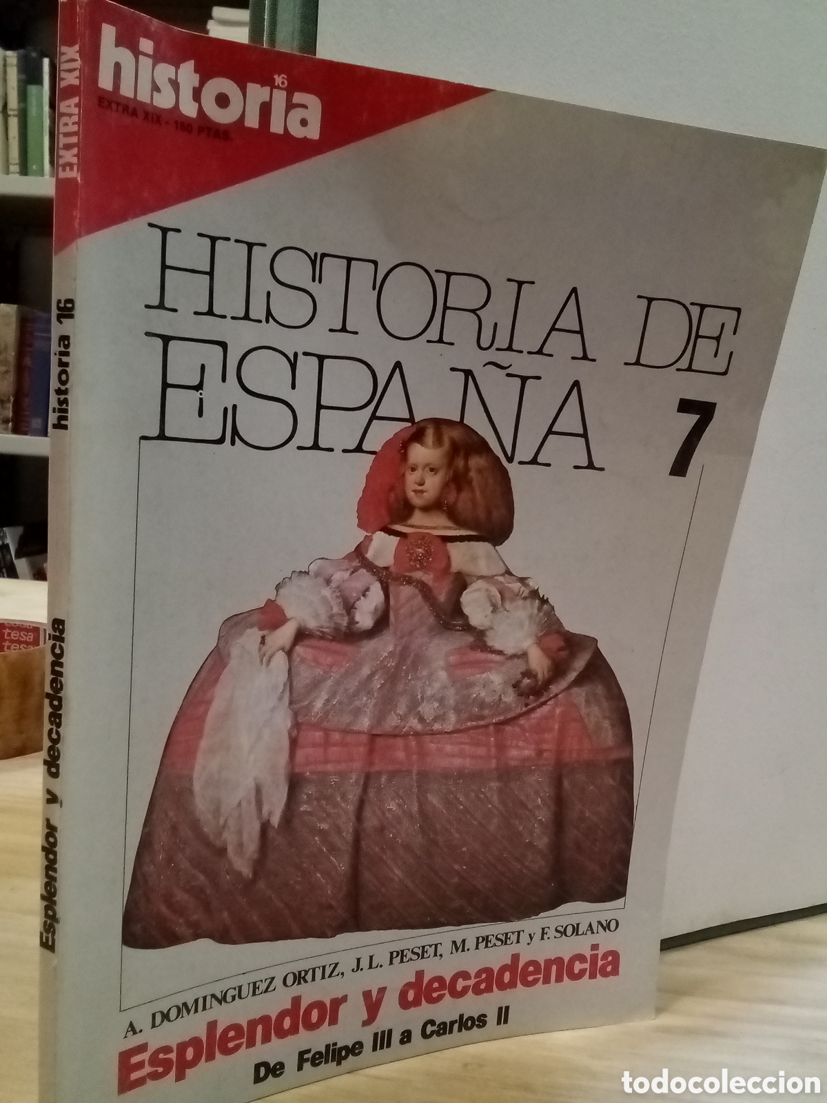 Collezionismo di Rivista Historia 16: Historia 16, Extra XIX, Esplendor y decadencia