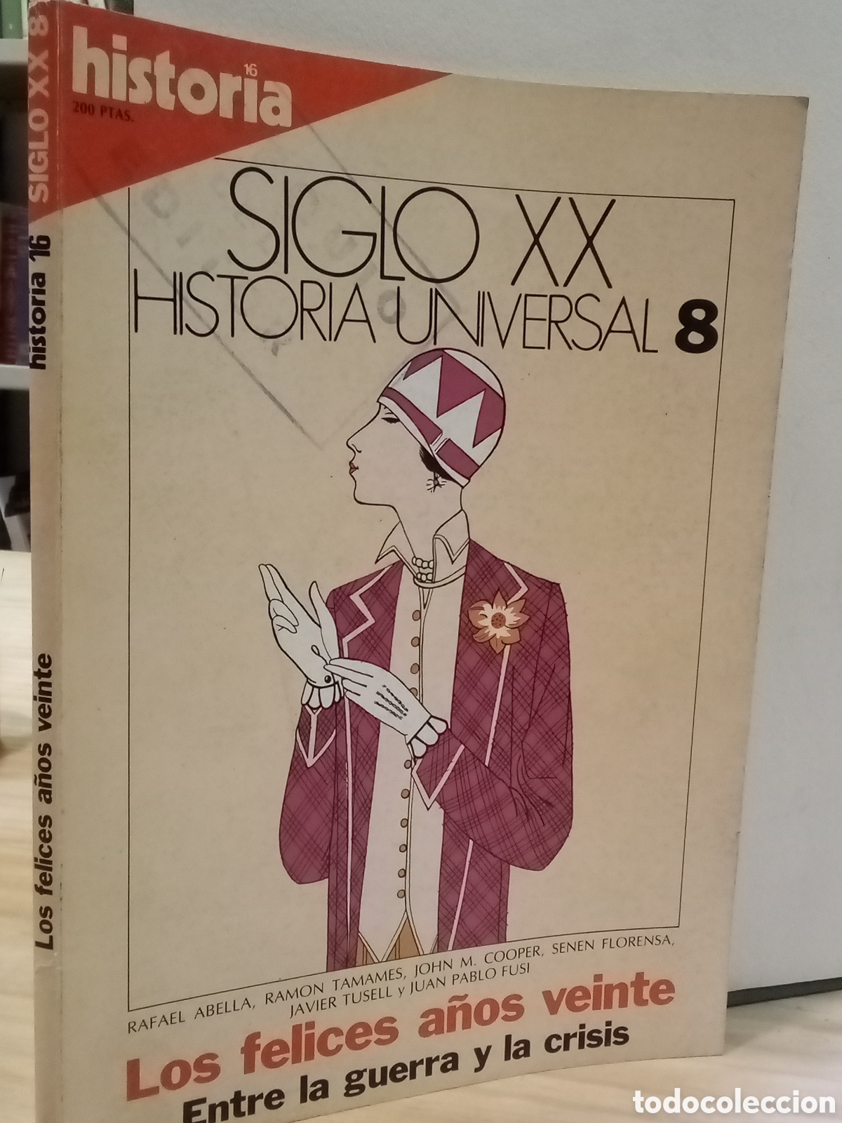 Collezionismo di Rivista Historia 16: Historia 16, Siglo XX N&deg;8, Los felices a&ntilde;os veinte