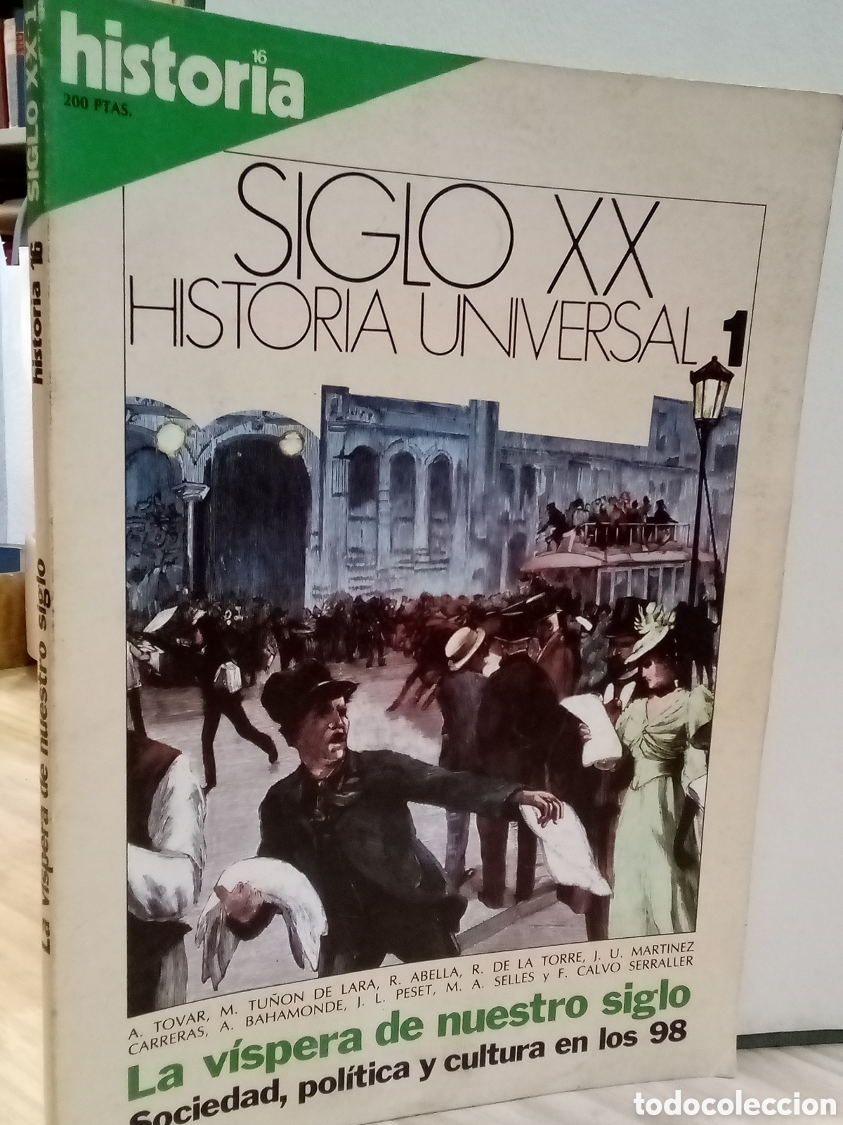 Collezionismo di Rivista Historia 16: Historia 16, Siglo XX N&deg;1, La v&iacute;spera de nuestro siglo