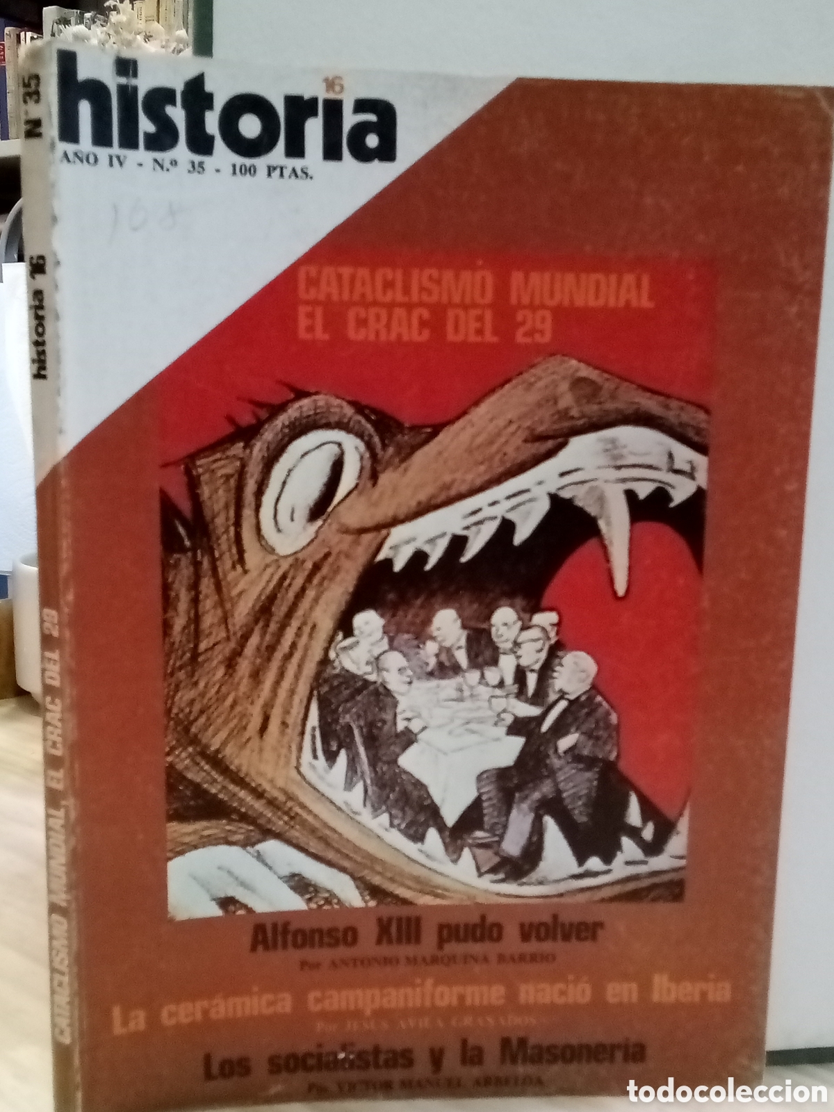 Collezionismo di Rivista Historia 16: Historia 16, N&deg;35, Cataclismo mundial, el crac del 29