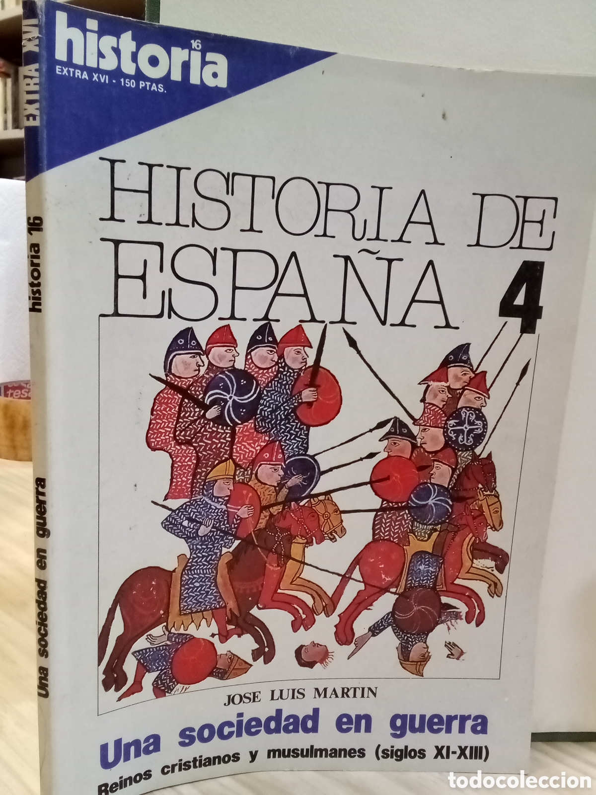 Collezionismo di Rivista Historia 16: Historia 16, Extra XVI, Una sociedad en guerra