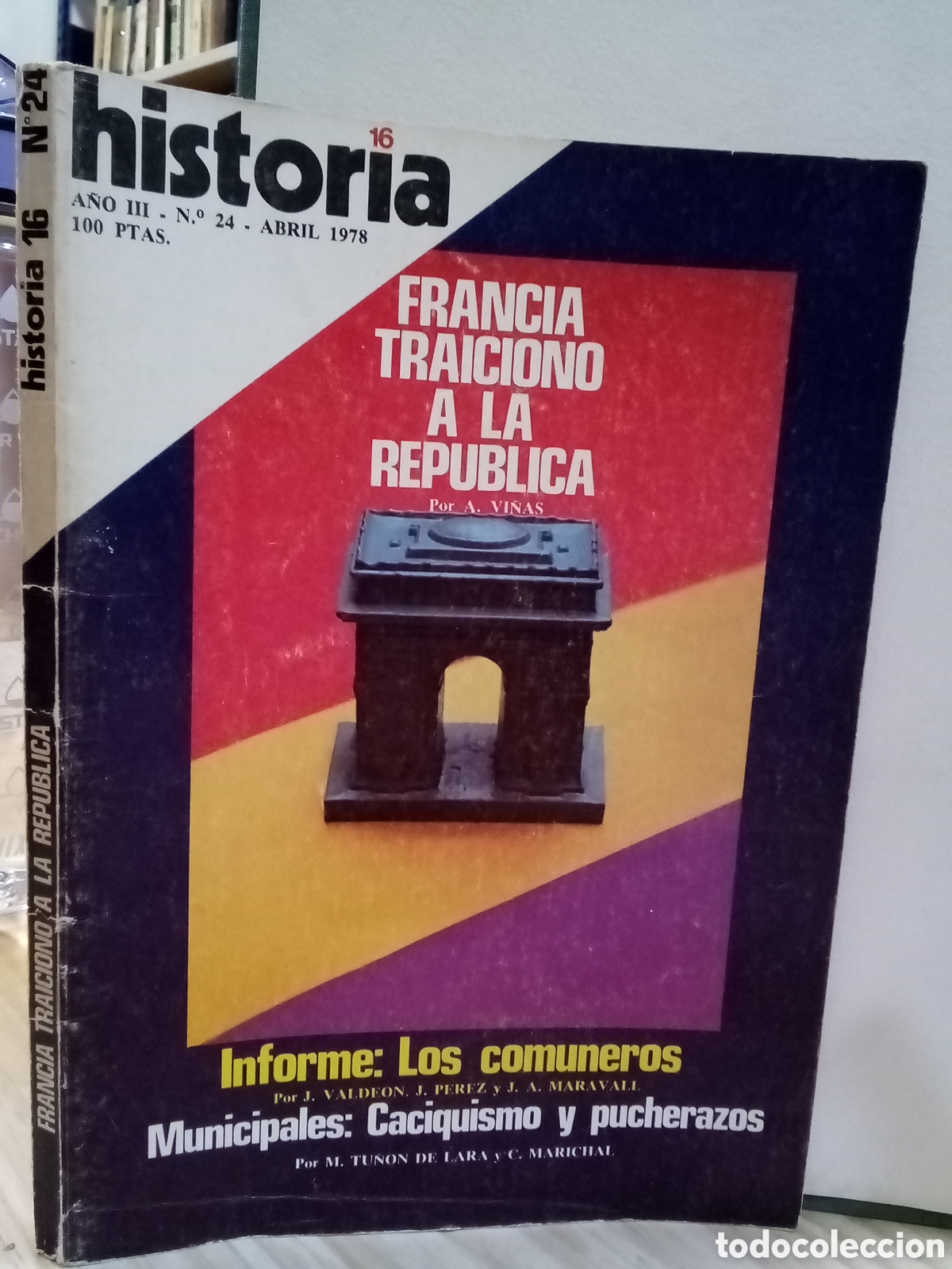 Collezionismo di Rivista Historia 16: Historia 16, N&deg;24, Francia traiciono a la rebuplica
