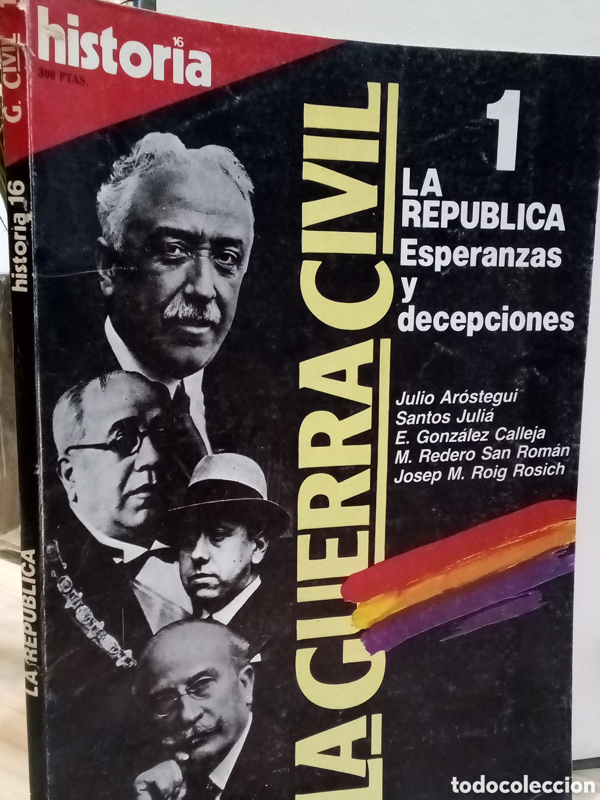 Collezionismo di Rivista Historia 16: Historia 16, G.Civil N&deg;1, La republica